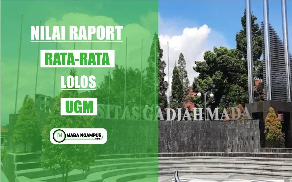 Nilai Raport Lolos UGM